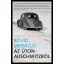 Rövid megálló az úton Auschwitzból (Göran Rosenberg)