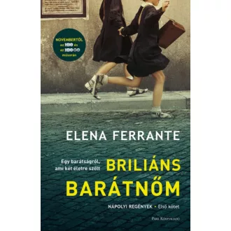 Briliáns barátnőm - Nápolyi regények 1. (filmes borító) (Elena Ferrante)