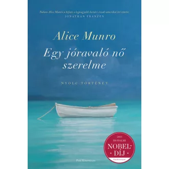 Egy jóravaló nő szerelme /Nyolc történet (4. kiadás) (Alice Munro)