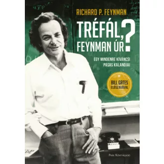  Tréfál, Feynman úr? - Egy mindenre kíváncsi pasas kalandjai
