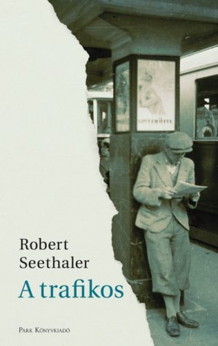 A trafikos - Robert Seethaler