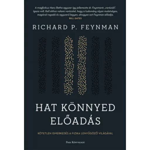 Hat könnyed előadás - Richard Phillips Feynman