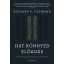 Hat könnyed előadás - Richard Phillips Feynman