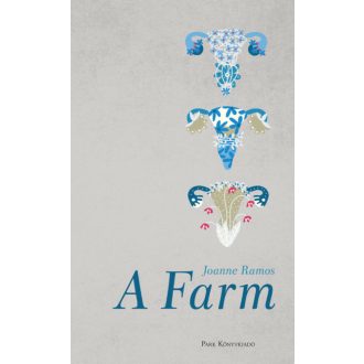 A Farm - Joanne Ramos