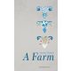 A Farm (Joanne Ramos)
