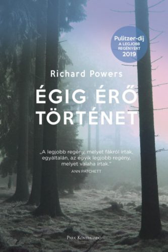 Égig érő történet - Richard Powers