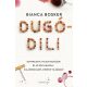 Dugódili - Sommelier-k, palackvadászok és az ízek mámora - kalandozásaim a borok világában (Bia