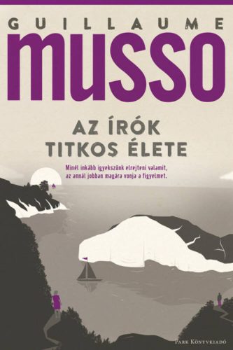 Az írók titkos élete (Guillaume Musso)