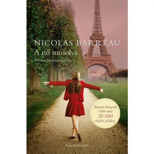 A nő mosolya - Tévedések romantikus vígjátéka /Kemény (Nicolas Barreau)