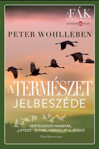 A természet jelbeszéde - Peter Wohlleben