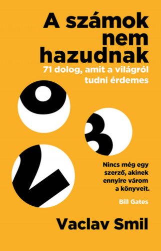 A számok nem hazudnak - Vaclav Smil