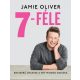 7-féle - Egyszerű ötletek a hét minden napjára - Jamie Oliver