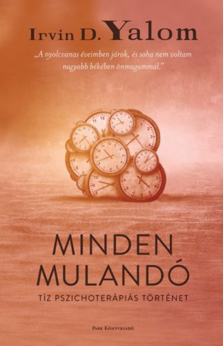 Minden mulandó - Irvin D. Yalom