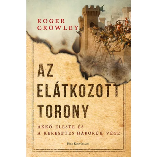 Az Elátkozott torony - Roger Crowley