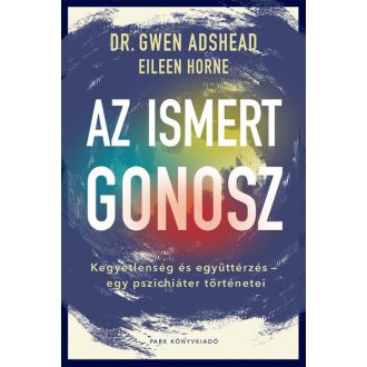 Az ismert gonosz - Gwen Adshead
