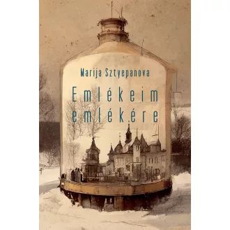 Emlékeim emlékére - Marija Sztyepanova