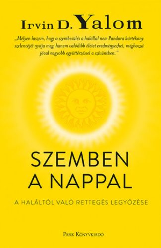 Szemben a nappal - Irvin D. Yalom (2023)