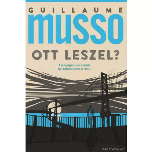 Ott leszel? - Guillaume Musso