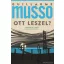 Ott leszel? - Guillaume Musso