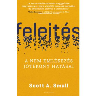 Felejtés - Scott A. Small
