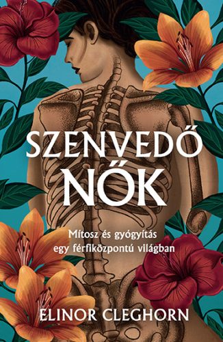 Szenvedő nők - Elinor Cleghorn