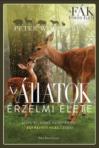 Az állatok érzelmi élete - Peter Wohlleben