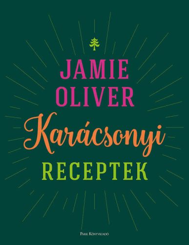 Karácsonyi receptek - Jamie Oliver 