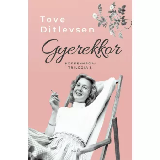 Gyerekkor - Tove Ditlevsen