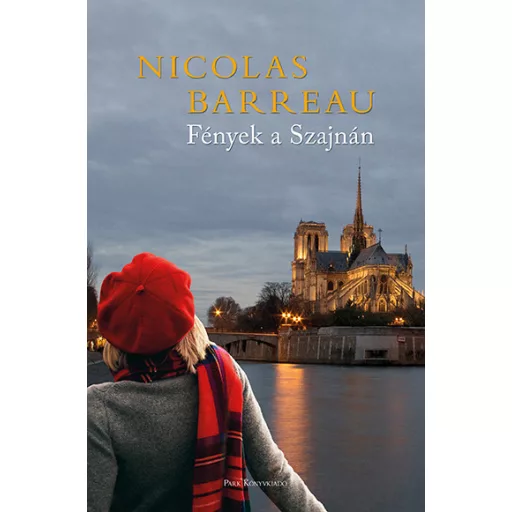 Fények a Szajnán - Nicolas Barreau