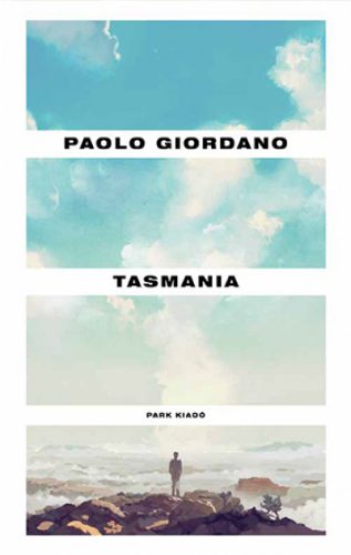 Tasmania - Paolo Giordano