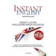 Instant english /Könnyű és gyors nyelvleckék minden helyzetre (John Peter Sloan)