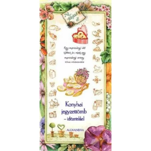 Konyhai jegyzettömb - Idézetekkel (rózsaszín) (Jegyzettömb)