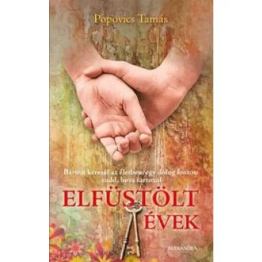 Elfüstölt évek (Popovics Tamás)