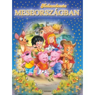 Kalandozás meseországban (Válogatás)