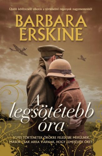 A legsötétebb óra (Barbara Erskine)