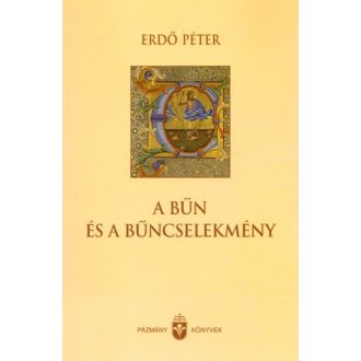 A bűn és a bűncselekmény - Erdő Péter