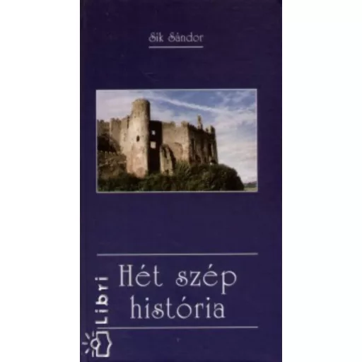 Hét szép história (Sík Sándor)