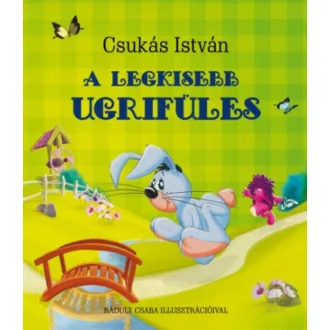 A legkisebb ugrifüles (Csukás István)