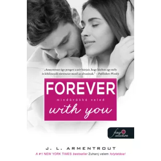   Várok rád 5. - Forever with You - Mindörökké veled - J. L. Armentrout