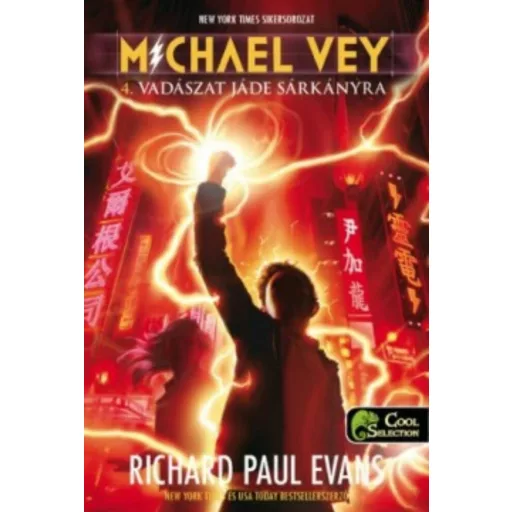 Michael Vey 4. - Vadászat jáde sárkányára (Richard Paul Evans)