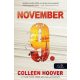 November 9. (Colleen Hoover)