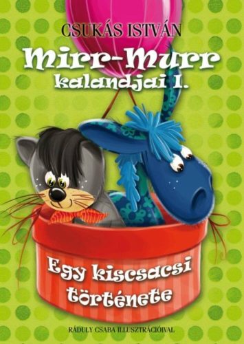 Mirr-Murr kalandjai 1.  - Egy kiscsacsi története - Csukás István