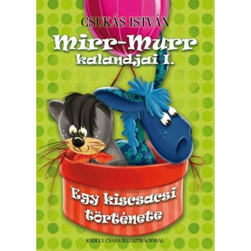 Mirr-Murr kalandjai 1. - Egy kiscsacsi története - Csukás István