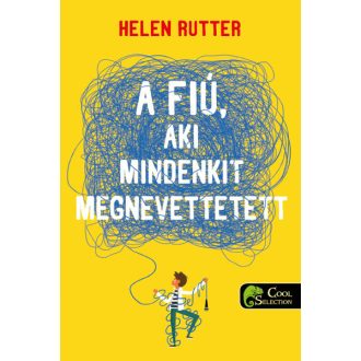 A fiú, aki mindenkit megnevettetett - Helen Rutter