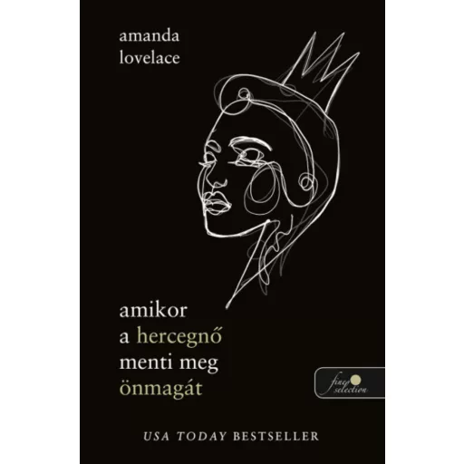 Amikor a hercegnő menti meg önmagát - Amanda Lovelace