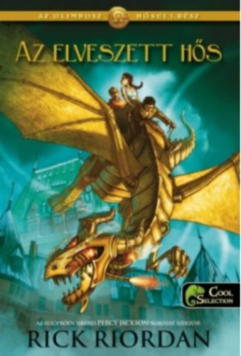 Az elveszett hős - Az olimposz hősei 1. /kemény tábla (Rick Riordan)