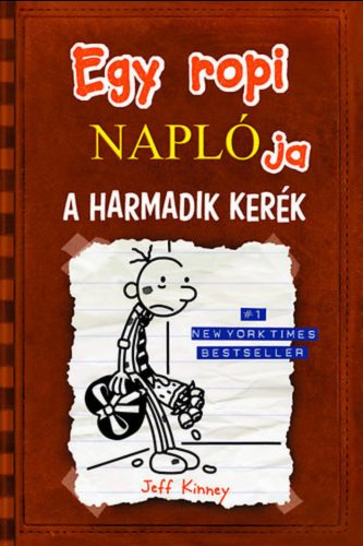 Egy ropi naplója 7. /A harmadik kerék (Jeff Kinney)