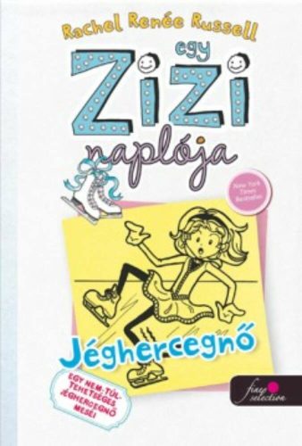 Egy zizi naplója 4. - Jéghercegnő (Rachel Renée Russell)