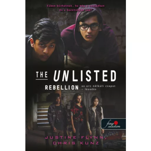 Rebellion - Lázadás The Unlisted 2. - Justine Flynn