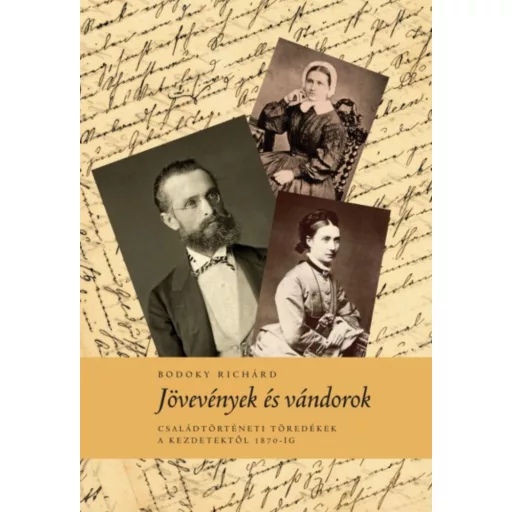 Jövevények és vándorok - Bodoky Richárd
